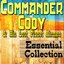 Commander Cody and His Lost Planet Airmen Essential Collection