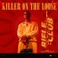 Killer On The Loose (From "Rifle Club")