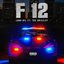 F 12 (feat. Tee Grizzley) - Single
