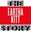 The Eartha Kitt Story