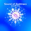 Sound Of Subtraxx - Volume 1