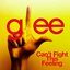 Can't Fight This Feeling (Glee Cast Version)