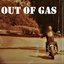 Out of Gas - Single