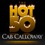 The Hot 50 - Cab Calloway (Fifty Classic Tracks)