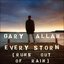 Every Storm (Runs Out Of Rain) - Single