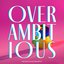 Overambitious / Keep the Light On - Single