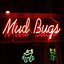 Mudbugs