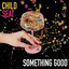 Something Good