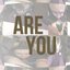 Are You