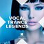 Vocal Trance Legends 2022