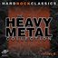 Hard Rock Classics: The Ultimate Heavy Metal Collection Volume 3