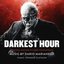 Darkest Hour (Original Motion Picture Soundtrack)