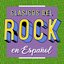 Clásicos Del Rock En Español