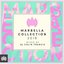 Marbella Collection 2018 (Mixed by DJ Colin Francis) - Ministry of Sound