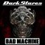 Bad Machine