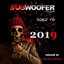 Subwoofer Records Goes to 2019