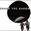 Shake the Baron