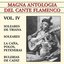 Magna Antología Del Cante Flamenco vol. IV