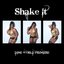 Shake It