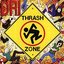 Thrash Zone [Bonus Tracks]