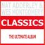 Classics - Nat Adderley & Wes Montgomery
