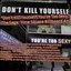 Don't Kill Yourself, You'll Die Anyway