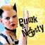 PUNK & NASTY