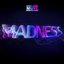 Madness (Single) Digital