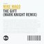 The Gift (Mark Knight Remix)