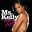 Ms. Kelly (Unreleased)