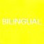 Bilingual (Limited Edition)