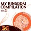 My Kingdom Compilation, Vol. 2