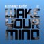 Wake Your Mind