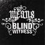 Means/Blind Witness Split