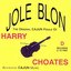 Jole Blon: The Original Cajun Fiddle of Harry Choates