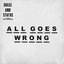 All Goes Wrong (feat. Tom Grennan) - Single