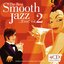 The Best Smooth Jazz ...Ever! Vol.2