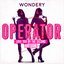 Love You by the Second (Operator Theme Song)