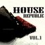 House Republic Compilation, Vol. 1
