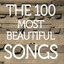 100 Most Beautiful Songs