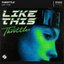 Like This - Single