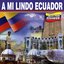 A mi Lindo Ecuador