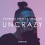 Uncrazy - Single