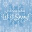 Let It Snow! - EP