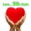 Love...'80s Style