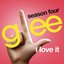 I Love It (Glee Cast Version)