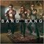 Bang Bang (Originally Performed by Jessie J, Ariana Grande and Nicki Minaj)