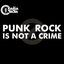 PUNK ROCK IS NOT A CRIME