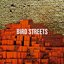 Bird Streets