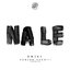 Na Le (Coming Soon!!! Remix)